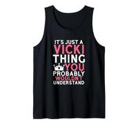 Es Solo una Cosa de Vicki Que Probablemente no entenderías Camiseta sin Mangas
