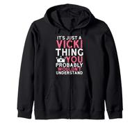Es Solo una Cosa de Vicki Que Probablemente no entenderías Sudadera con Capucha