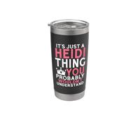 Es solo una cosa Heidi que probablemente no entenderías Vaso térmico de acero inoxidable de doble pared