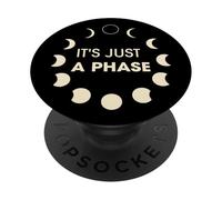 Es Solo una Fase Lunar Fases Ciencia Espacial Mujeres Hombres niños PopSockets PopGrip Adhesivo
