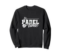 Es Tiempo de pádel Listo para pádel Sudadera