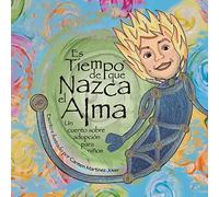 Es tiempo que nazca el alma, un cuento sobre adopción para niños