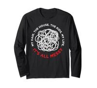 Es Todo desordenado y Divertido Dicho para la Mejor mamá de la Vida Manga Larga