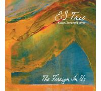 ES Trio – The Foreign In Us – CD (Importación USA)