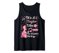 Es un Ambiente de Taylor Que no lo conseguirías Mujeres, Hombres, niños Camiseta sin Mangas