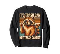 Es un Bote de Basura no Puede ser un Mapache Sudadera