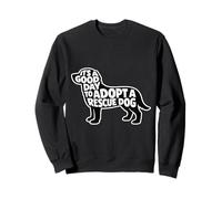 Es un Buen día para Adoptar a un voluntario de Trabajo de Rescate Sudadera