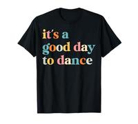 Es un Buen día para Bailar Divertido Profesor de Baile bailarín Camiseta