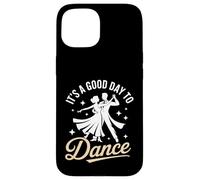 Es un Buen día para Bailar Salón Salsa Tango Baile Carcasa para iPhone 15
