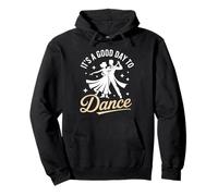 Es un Buen día para Bailar Salón Salsa Tango Baile Sudadera con Capucha