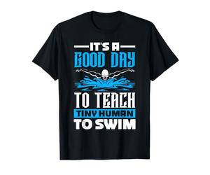Es un Buen día para enseñar a un pequeño Humano a Nadar diseño Camiseta