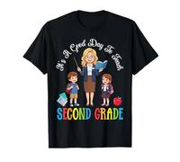 Es un Buen día para enseñar diversión en el Aula de Maestros de Segundo Grado Camiseta