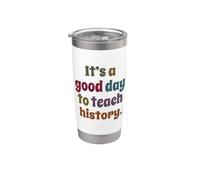Es un buen día para enseñar historia, profesor de historia Vaso térmico de acero inoxidable de doble pared