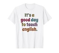 Es un Buen día para enseñar inglés, Profesor de inglés Divertido Camiseta