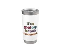 Es un buen día para enseñar profesor de economía Vaso térmico de acero inoxidable de doble pared