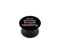 Es un Buen día para enseñar química Divertida Profesor de química PopSockets PopGrip Adhesivo