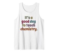 Es un Buen día para enseñar química, Profesor de química Divertida Camiseta sin Mangas