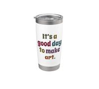 Es un buen día para hacer arte, pintor artista maestro pintura Vaso térmico de acero inoxidable de doble pared