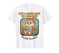 Es un Buen día para Hacer Creaciones de Ganchillo Camiseta