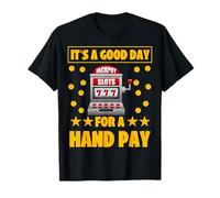 Es un buen día para un pago manual Camiseta