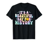 Es un día hermoso para el profesor de historia estudiante Camiseta