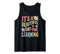 Es un Hermoso día para Aprender un Estudiante Maestro Maravilloso Camiseta sin Mangas