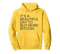 Es un Hermoso día para Comprar más Bitcoin (Declaración de BTC) Sudadera con Capucha