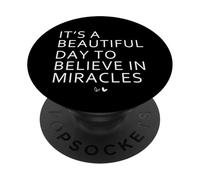 Es un Hermoso día para Creer en Milagros FIV PopSockets PopGrip Adhesivo