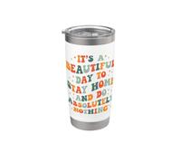 Es un hermoso día para quedarse en casa y no hacer absolutamente nada Vaso térmico de acero inoxidable de doble pared