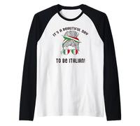 ES UN Hermoso DÍA para SER Italiana Mujer Italia Bandera Meme Camiseta Manga Raglan
