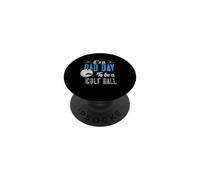 Es un Mal día para ser una Pelota de Golf Divertido Golfista PopSockets PopGrip Adhesivo