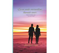 Es un sueño maravilloso llamado amor: Porque el verdadero amor...no conoce el final