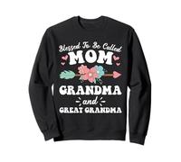 Es una bendición ser llamada mamá, abuela y bisabuela Floral Sudadera