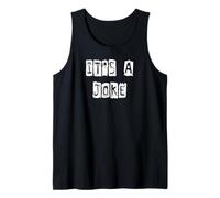 Es una Broma Camiseta sin Mangas