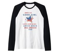 Es Una Buena Chica, Quiere A Su Mamá, A Jesús Y También A Camiseta Manga Raglan