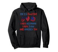 Es Una Buena Chica, Quiere A Su Mamá, A Jesús Y También A Sudadera con Capucha