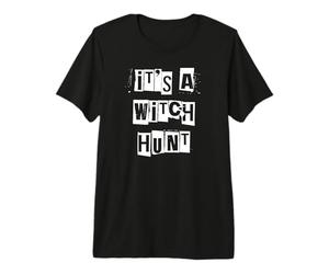 Es una Caza de Brujas Camiseta Premium