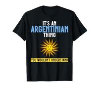 Es una Cosa Argentina Que no entenderías Camiseta