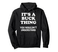 Es una cosa BUCK que no entenderías Reunión familiar Sudadera con Capucha