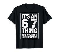 Es una Cosa de 6 a 7 Que no entenderías para Mujeres y Hombres 6 7 Camiseta