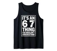 Es una Cosa de 6 a 7 Que no entenderías para Mujeres y Hombres 6 7 Camiseta sin Mangas