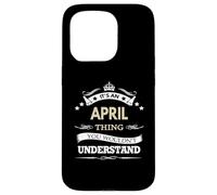 es una cosa de abril que no entenderías Carcasa para iPhone 15 Pro