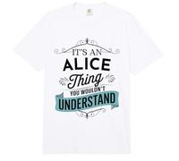 Es una Cosa de Alice Que no entenderías el Nombre Divertido de Alice Comfort Colors Adult Heavyweight T-Shirt