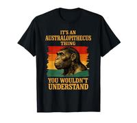 Es una Cosa de Australopithecus Que no entenderías Camiseta