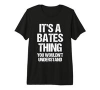 Es una Cosa de Bates (no lo entenderías) - Funny Bates Camiseta Premium