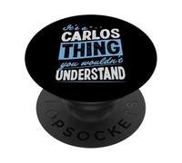 Es una Cosa de Carlos Que no entenderías Nombre PopSockets PopGrip Adhesivo