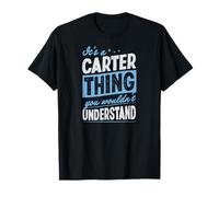 Es una Cosa de Carter Que no entenderías Nombre Camiseta