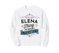 Es una Cosa de Elena Que no entenderías Divertido Nombre Elena Sudadera