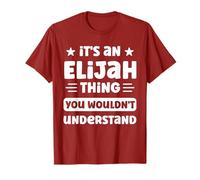 Es una Cosa de Elías Que no entenderías Gracioso Elijah Camiseta