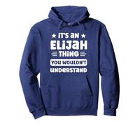 Es una Cosa de Elías Que no entenderías Gracioso Elijah Sudadera con Capucha
